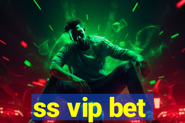 ss vip bet